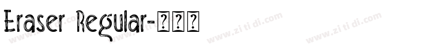 Eraser Regular字体转换